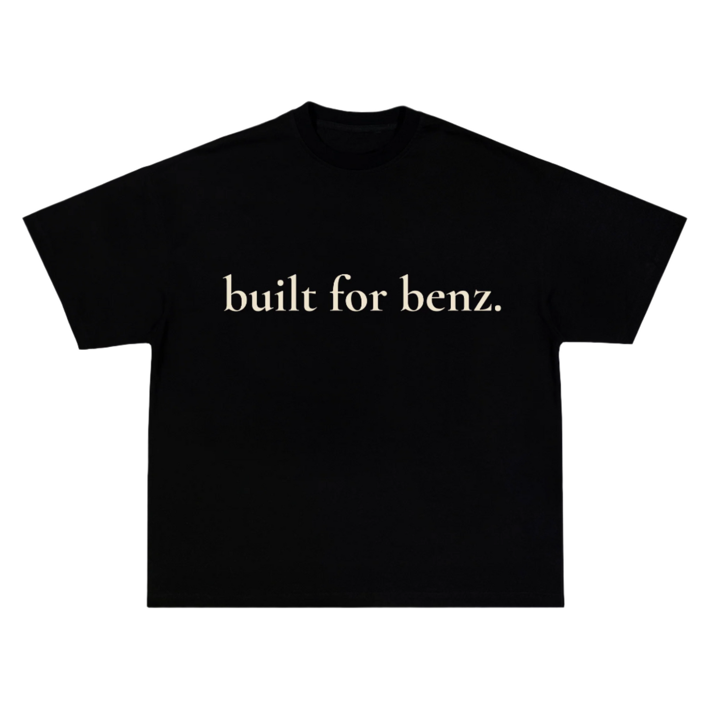 Built for Benz Ambition Tee